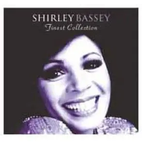 Finest Shirley Bassey Collection 1