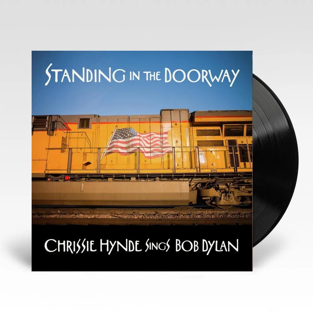 Standing In The Doorway: Chrissie Hynde Sings Bob Dylan (Vinyl) 1