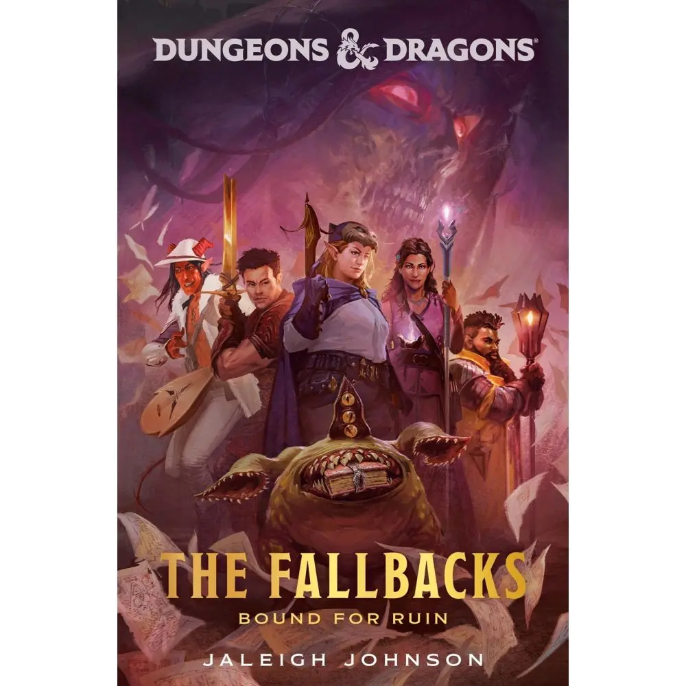 Dungeons & Dragons: The Fallbacks: Bound For Ruin Paperback Book 1