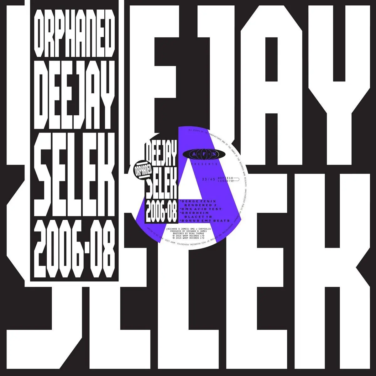 Orphaned Deejay Selek 2006-2008 1