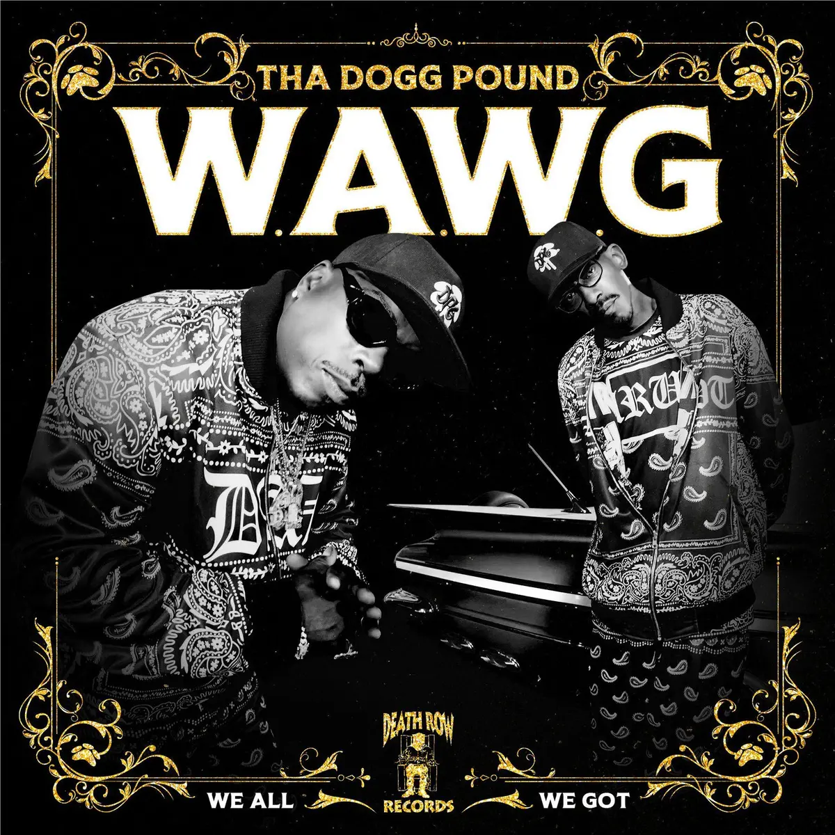 W.A.W.G (We All We Got) 1