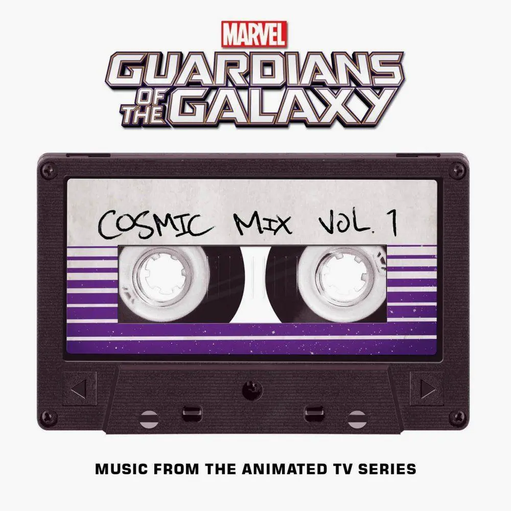 Marvel's Guardians Of The Galaxy: Cosmic Mix Vol. 1 (Music From The Animated Tv Series) 1